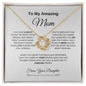 To My Amazing Mom | Love knot