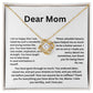 Dear Mom ❤️ Forever Love knot