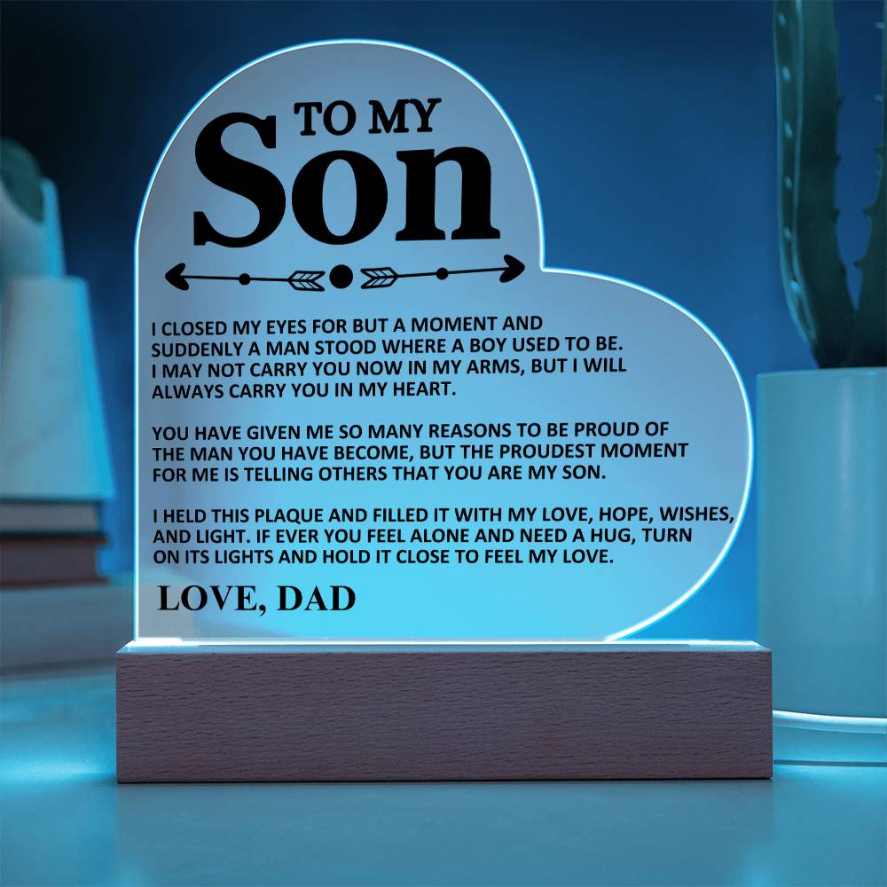 To My Son - Love Dad - Proud - Heart Acrylic Plaque !!!