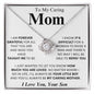 To My Caring Mom - Love Knot Necklace