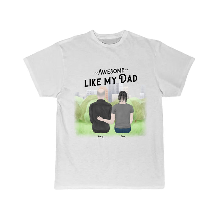 Awesome Like My Dad, Personalize T-shirt | Men's Short Sleeve Tee